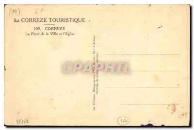 Drzwi Miasta i Kościół — Corrèze — Wydawca: Wydawnictwo Héliogravure d'Art, Marcillac-la-Croix (Corrèze) — Rewers