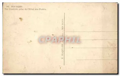 Bourges — Centralny widok z Hotelu Pocztowego — E. Maquaire — Rewers