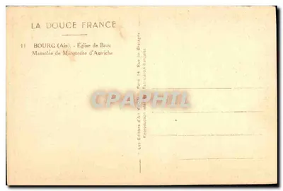 Bourg (Ain) — Iglesia de Brou — Mausoleo de Marguerite d'Aufriche — Editor Yvon — Reverso