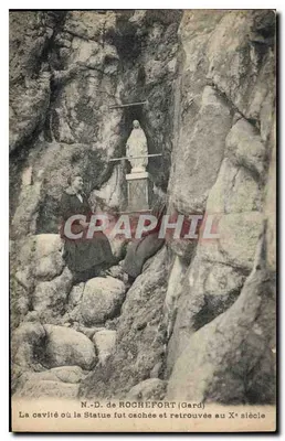 N.-D. de ROCHEFORT (Gard) — A cavidade onde a Estátua foi escondida e encontrada no século X
