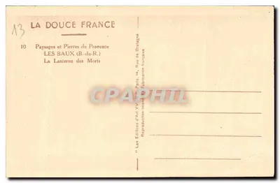 Les Baux (B.-du-R.) — La Lanterne des Morts — Edizioni d'Arte VV. du 14, Rue de Grelagne, Parigi — Verso