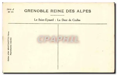 Grenoble Rainha das Alpes — O Saint-Eynard: A Dent de Crolles — Edição de Arte MARTINOTTO Frères, Série A N°11 — Verso