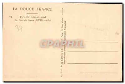Tours — Most Kamieniany (XVIII wiek) — Éditions d'Art Française — Rewers