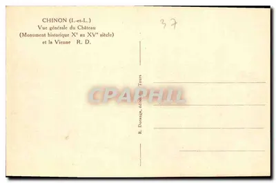 Chinon — Vista generale del castello e della Vienne — R. Dorange, editore Tours — Verso