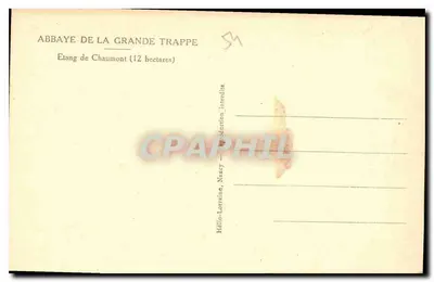 Étang de Chaumont — Abbaye de la Grande Trappe — Editore Nancy — Verso
