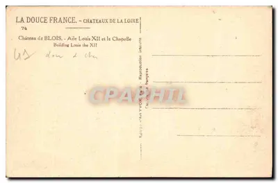 Schloss Blois — Flügel Louis XII und die Kapelle — Edition YVON, Paris — Rückseite