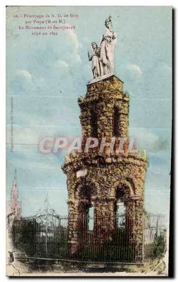 Peregrinação de Nossa Senhora de Sion — Monumento de São José erguido em 1895 — Propriedade exclusiva dos Clapjohan