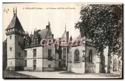 Meillant (Cher) — O Castelo, lado Leste, e Capela