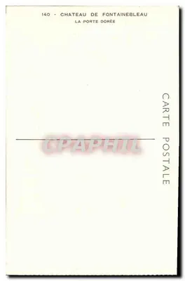 Castello di Fontainebleau — La Porta Dorata — N. 140 — Verso