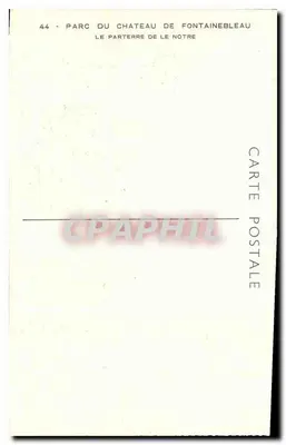 Parque do Castelo de Fontainebleau — O Parterre de Le Notre — Carta postal n°44 — Verso