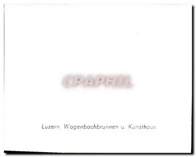 Luzern — Wagenbachbrunnen und Kunsthäus — Verso