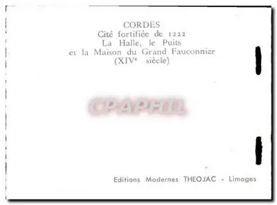 Cordes-sur-Ciel — Zamek z 1222 roku, Hala, Studnia i Dom Wielkiego Orła (XIV wiek) — Wydawnictwo Modernes THEOSAC - Limoges — Rewers