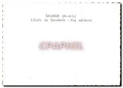 Saumur (M.-et-L.) — Szkoła Kawalerii — Widok z powietrza — Rewers