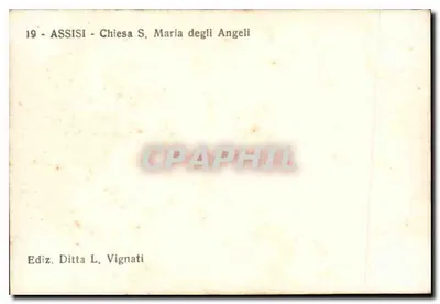 Assisi — Igreja de Santa Maria dos Anjos — Edição L. Vignati, n°19 — Verso