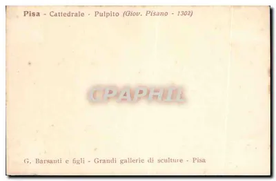 Pisa - Catedral - Púlpito (Giov. Pisano - 1302) — G. Barsanti e figli — Verso