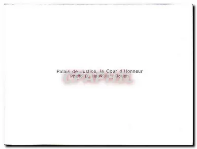 Pałac Sądownictwa, Sąd Honorowy — Rouen — Foto B. Hauville — Rewers