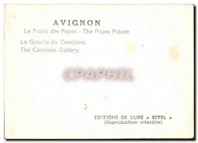 Avignon — Das Palast der Päpste — Die Galerie des Konklaves — Luxusausgabe « Estel » — Rückseite