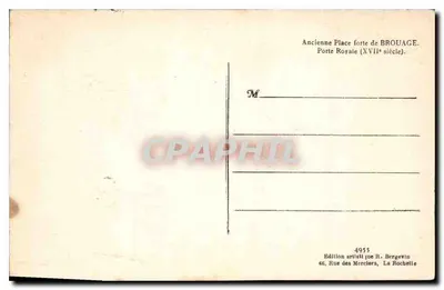 Velha Fortaleza de BROUAGE — Porta Real (século XVII) — Edição artística R. Bergewin, n°4955 — Verso