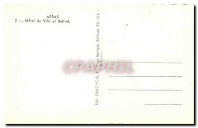 Arras — Palacio Municipal y Campanario — Editor FAUCHOIS, Plaza Sévigné, Arras, n° 216 — Reverso