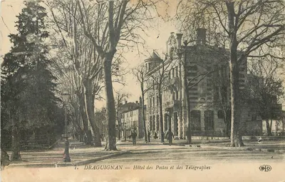 Draguignan — Hotel das Correios e Telégrafos — Editor B. Le Doley, Paris, n°1
