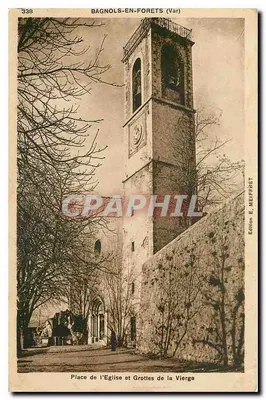 Bagnols-en-Foret (Var) — Pátio da Igreja e Grutas da Virgem — Edição E. Meiffret, n° 338