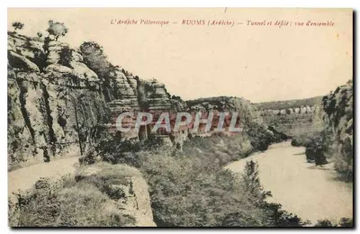 A Ardèche Pittoresque — RUOMS (Ardèche) — Tunel e desfiladeiro: vista geral