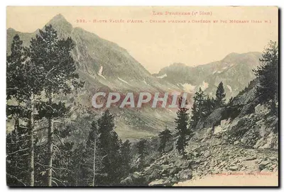 Os Pirineus (1ª Série) — Alta Valeira de Aure. Caminho de Aumar a Gréfodon e Pic Méchant (2044 m) — Editor: Fototipia Launois, França