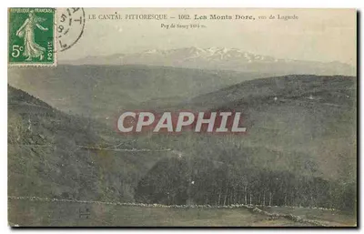 Os Monts Dore, vistos de Lugarde — O Cantal pitoresco — editor não visível