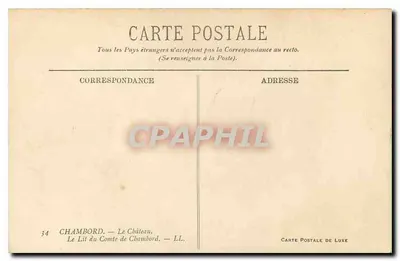 Il letto del Conte di Chambord — Il Castello — Carte Postale de Luxe n°34 — Verso