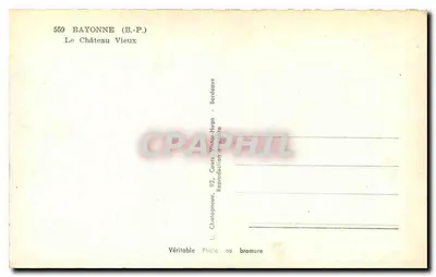 Bayonne (B.P.) — O Castelo Velho — L. Charaigneau, 92, Cours Victor-Hugo — Verso