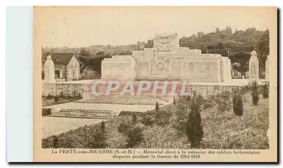 LA FERTÉ-sous-JOUARRE (S.-et-M.) — Memorial erguido em memória dos soldados britânicos desaparecidos durante a Guerra 1914-1918 — editor Morelle et Dalbèze - Château-Thierry