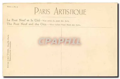 O Pont Neuf e a Cidade — Visão tirada do pont des Arts — Edição d'Art YVON, Série 1, No. 0 — Verso