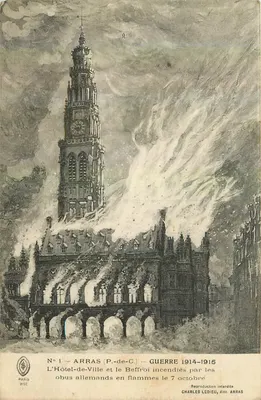 Arras (P.-de-C.) — Hotel-de-Ville e o Campanário incendiados — Charles Ledieu, Edit. Arras, N°1