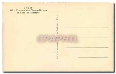 Paris - Avenue des Champs-Élysées and the Arc de Triomphe — Editions Chantal Archives, no. 475 — Back