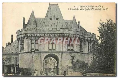 Vendôme (Loir-et-Cher) — O Hotel de Ville (estilo século XV) — A. Papeghin, editor