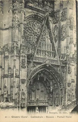 Gisors (Eure) - Catedral - Roseta - Portal Norte — J. Bourgeix, lib.-editora, Gisors