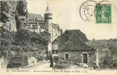 Rocamadour — Rue de la Mercerie e Palácio dos Bispos de Tulle — LL