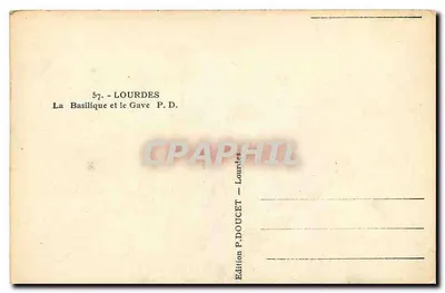 Lourdes — La Basílica y el Gave — Edición P. DOUCET — Reverso