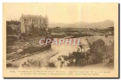 O Castelo de LA VOUTE-POLIGNAC (Hte-Loire) — Aspecto Sul-Oeste (alt. 587 m), margem esquerda do Loire. Estilo gótico e Renascimento (século XV), restauração da época — Editor Elm, n° 1134