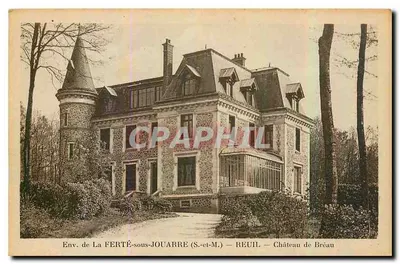 Env. de La FERTÉ-sous-JOUARRE (S.-et-M.) — REUIL — Château de Bréau