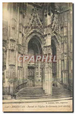 Argentan - Portal da Igreja de São Germain (século xv) — A. Lejeune, editor, Argentan