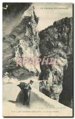 Les Grands Goulets - La Roche Fendue — O Vercors pitoresco — C. Artige filho, editor - Aubenas
