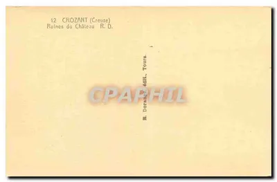 Ruiny zamku Crozant — Creuse — wydawca Doranze, nr 12 — Rewers