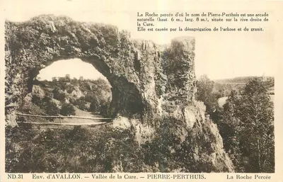 Pierre-Perthus — La Roche Percée — Env. d'Avallon