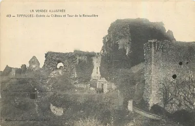 Tiffauges — Entrada do Castelo e Torre da Renaudière — La Vendée Illustrée, n°413