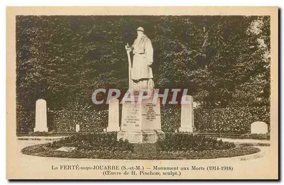 La FERTÉ-sous-JOUARRE (S.-et-M.) — Monumento aos Mortos (1914-1918) — Obra de H. Pinchon, escultor