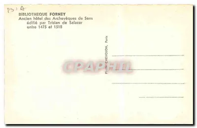 Biblioteka Forney — dawniejszy pałac biskupów Sens — wybudowany przez Tristana de Salazara między 1475 a 1518 — Foto Chevoin, Paryż — Rewers