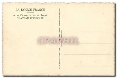 Castello d'Amboise — La Dolce Francia — Edizioni d'Arte Yvon — Verso