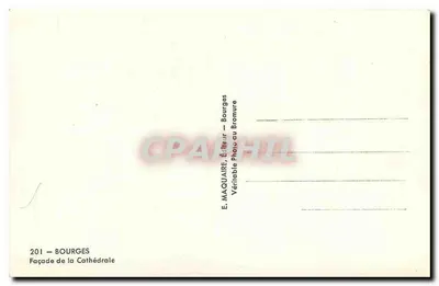 Bourges — Fachada da Catedral — E. MAQUAIRE, Editor — N° 201 — Verso