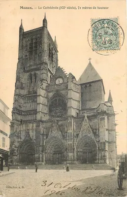 Meaux — A Catedral (século XII), 72 metros de altura — Coleção A.R.